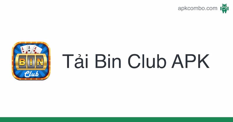 Tải Bin Club về điện thoại