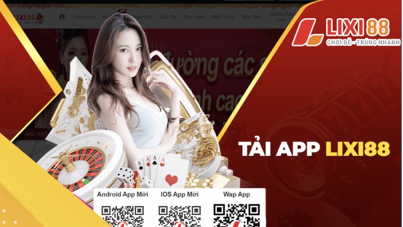 Các bước tải app Lixi88 cho Android