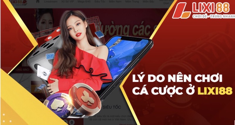 Ưu điểm nổi bật của cổng game Lixi88 đổi thưởng online