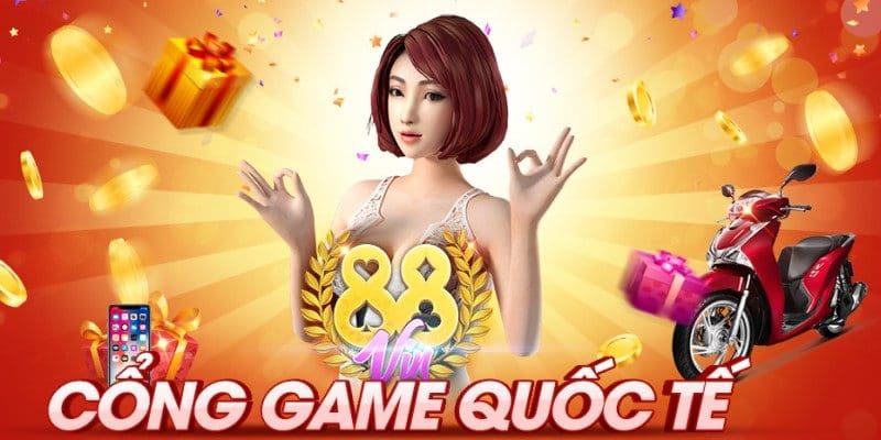 Cổng game quốc tế tung ra nhiều khuyến mãi HOT